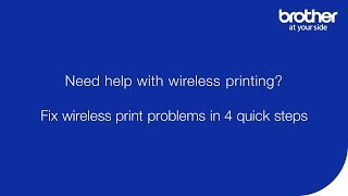 Brother  How to fix wireless print problems in 4 quick steps [upl. by Lleinad]