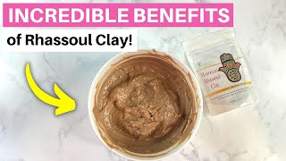 Rhassoul Clay The Incredible Cleansing Mask You NEED to Try [upl. by Tannenwald201]