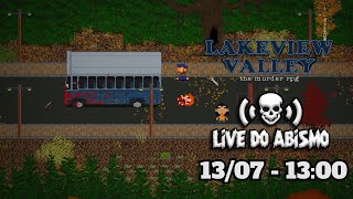 Jogando LAKEVIEW VALLEY  Stardew Valley mas você comete ASS4SSINAT0S [upl. by Juna523]