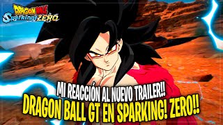 Llegan los personajes de DRAGON BALL GT a SPARKING ZERO Nuevo TRAILER con GOKU y VEGETA SSJ4 [upl. by Yamauchi241]