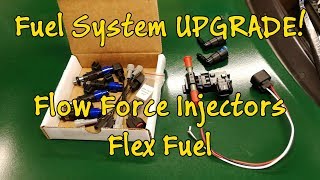 Big Flow Force Injectors PLUS Flex Fuel [upl. by Haggar]