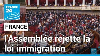 LAssemblée nationale rejette la loi immigration une déroute pour le gouvernement • FRANCE 24 [upl. by Koffman]