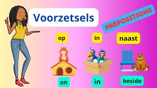 Learn the most common Dutch prepositions  voorzetsels [upl. by Coleman297]