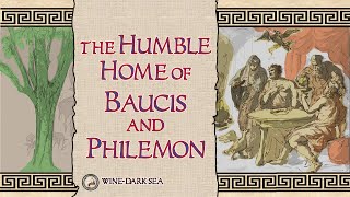 The Humble Home of Baucis and Philemon Dinner with the Gods  A Tale from Greek Mythology [upl. by Sallyanne]