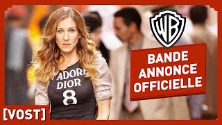 Sex And The City 2  Bande Annonce Officielle VOST  Sarah Jessica Parker  Kim Cattrall [upl. by Pyle]