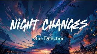 Night Changes  One Direction Lirik [upl. by Scever]