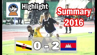 Summary 2016  Brunei U16 0 vs 2 Cambodia U16  AFF U 16 Youth Championship 2016 [upl. by Corbie]