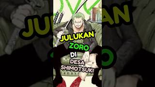 Julukan Zoro Di Desa Shimotsuki anime reviewanime onepiece [upl. by Cleasta]