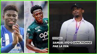 Lamine Camara comparé à Baleba le meilleur cestEto’o Lourdement sanctionné par Fifa Motif info [upl. by Pendergast]