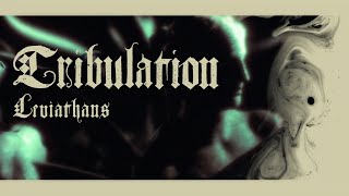 Tribulation  Leviathans OFFICIAL VIDEO  4K [upl. by Leksehcey438]