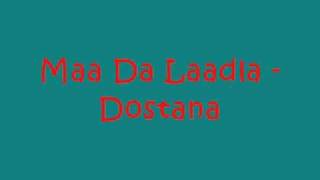 Maa Da Laadla Mummy Remix  Dostana [upl. by Larner]