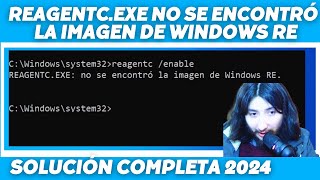 REAGENTCEXE no se encontró la imagen de Windows RE  Solución completa  Partición de recuperación [upl. by Neely]