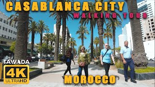 CASABLANCA city walking tour  Morocco 4K UHD [upl. by Zakarias]