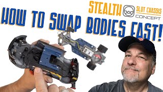 How To Swap Bodies Fast Full Earth Workshops New Stealth Slot Car Chassis [upl. by Hollyanne]