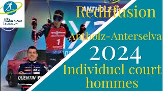 BIATHLON 2024 INDIVIDUEL COURT HOMMES ANTHOLZANTERSELVA 2024 [upl. by Kassab498]