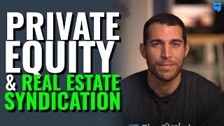 What is Private Equity amp Real Estate Syndication [upl. by Goldin]