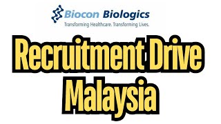 Biocon Biologics ltd Recruitment Drive  Malaysia  biocon [upl. by Ainig]