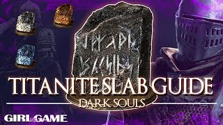 DARK SOULS Remastered  Titanite Slab Guide Locations and Farming Tips [upl. by Nuahsad]