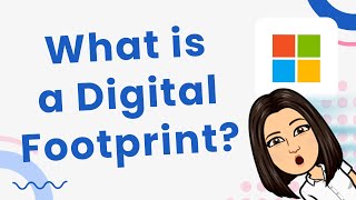 What is a Digital Footprint [upl. by Orban]