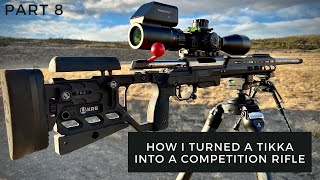 How I turned a Tikka into a Long Range Competition Rifle  Tikka VLOG Part 8 [upl. by Lawson512]