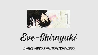 Eve  Shirayuki 白雪 White snow Lyrics Video  Lirik dan Terjemahan [upl. by Wharton]