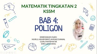 MATEMATIK TINGKATAN 2 KSSM BAB4 POLIGON 41 POLIGON SEKATA [upl. by Eintruok186]