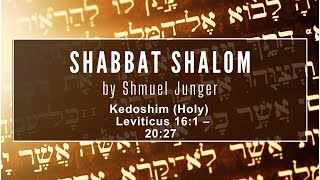 Kedoshim Holy – Leviticus 161 – 2027  Shabbat Shalom with Shmuel [upl. by Beare]