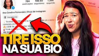 É POR ISSO QUE NÃO CHEGA SEGUIDORES Erros da sua BIO do INSTAGRAM que te impedem de CRESCER [upl. by Ninon465]