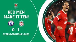 LIVERPOOL MAKE IT TEN  Chelsea v Liverpool extended highlights  CarabaoCupFinal [upl. by Artek]