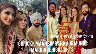 Gurickk Maan Simran Kaur Mundi Marriage Highlights 2020 [upl. by Etiuqal]