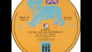 Kariya  Let Me Love You For Tonight Original House Club 12quot Mix [upl. by Leagiba]