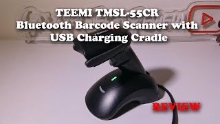 TEEMI TMSL55CR Bluetooth Barcode Scanner with USB Charging Cradle REVIEW [upl. by Eob]