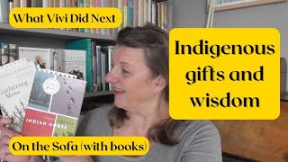 On the Sofa with books Indigenous gifts and wisdom booktube [upl. by Boccaj]