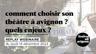 Comment choisir son théâtre à Avignon  Quels enjeux [upl. by Marybelle]