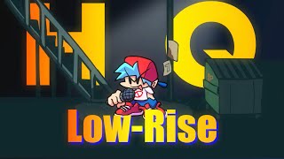 【FNF】LowRiseHQ but UTAU BF Sing it【FNF Cover】 [upl. by Elvina]