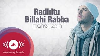 Maher Zain  Radhitu Billahi Rabba English Version  Official Lyrics [upl. by Orlov]