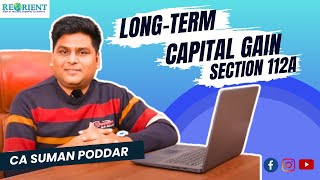 Long Term Capital Gain section 112A [upl. by Wenz]