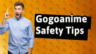 Is the gogoanime app safe [upl. by Seiber]