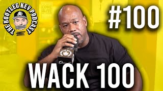 Wack 100  Working w 6ix9ine Blueface Unreleased Ray J amp Kim K Video  Many More ep 100 [upl. by Dwain]