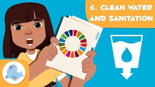 Clean Water and Sanitation 💧 SDG 6 🛁 Sustainable Development Goals for Kids [upl. by Sibyl216]