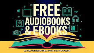 Get FREE Audiobooks and Ebooks StepbyStep Guide  Download ANY Book [upl. by Alleyn]