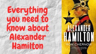 Alexander Hamilton by Ron Chernow [upl. by Burch]