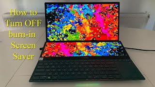 Asus ZenBook Pro Duo Screen Saver  how to disable  turn off burnin [upl. by Florance538]