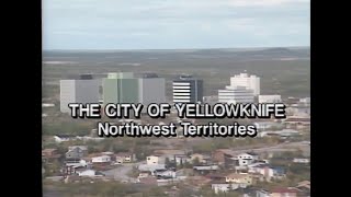 Yellowknife Northwest Territories Canada [upl. by Labinnah777]