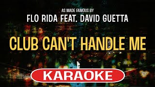 Club Cant Handle Me Karaoke Version  Flo Rida feat David Guetta [upl. by Eidarb]