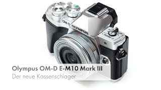 Olympus OMD EM10 Mark III  Potentieller Bestseller im Unboxing Deutsch [upl. by Suoivart]