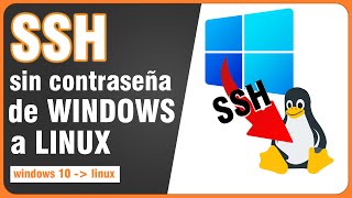 WINDOWS  SSH sin contraseña hacia LINUX [upl. by Llevrac]