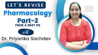 Pharmacology Rapid revision Part  2 Dr Priyanka Sachdev  FMGe amp Neet PG 💊💊💊 [upl. by Ahsaeym380]