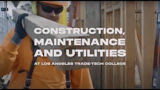 Learn About LATTCs Construction Maintenance amp Utilities Pathway [upl. by Linker]