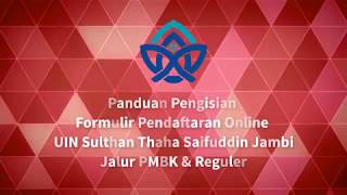 Panduan Pendaftaran Online Mahasiswa Baru UIN Sulthan Thaha Saifuddin Jambi [upl. by Eikkin]